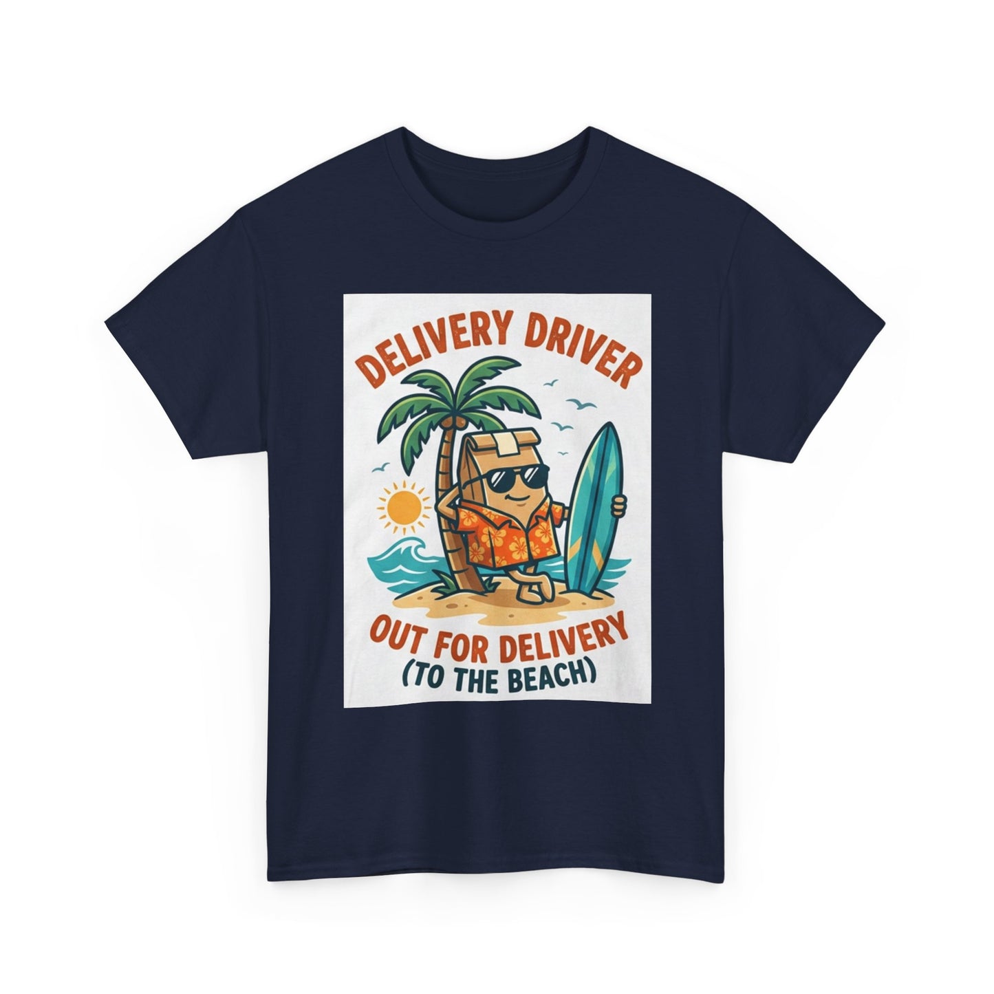 Delivery Driver T-Shirt - "Out for Delivery (To the Beach)" Surfing Pizza Design