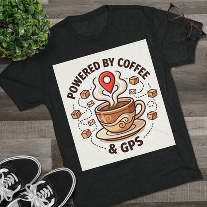 Coffee & GPS T-Shirt — "Powered by Coffee & GPS" Graphic Tee for Travelers & Commuters