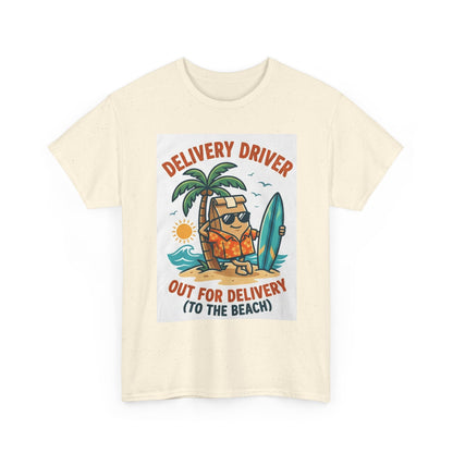 Delivery Driver T-Shirt - "Out for Delivery (To the Beach)" Surfing Pizza Design
