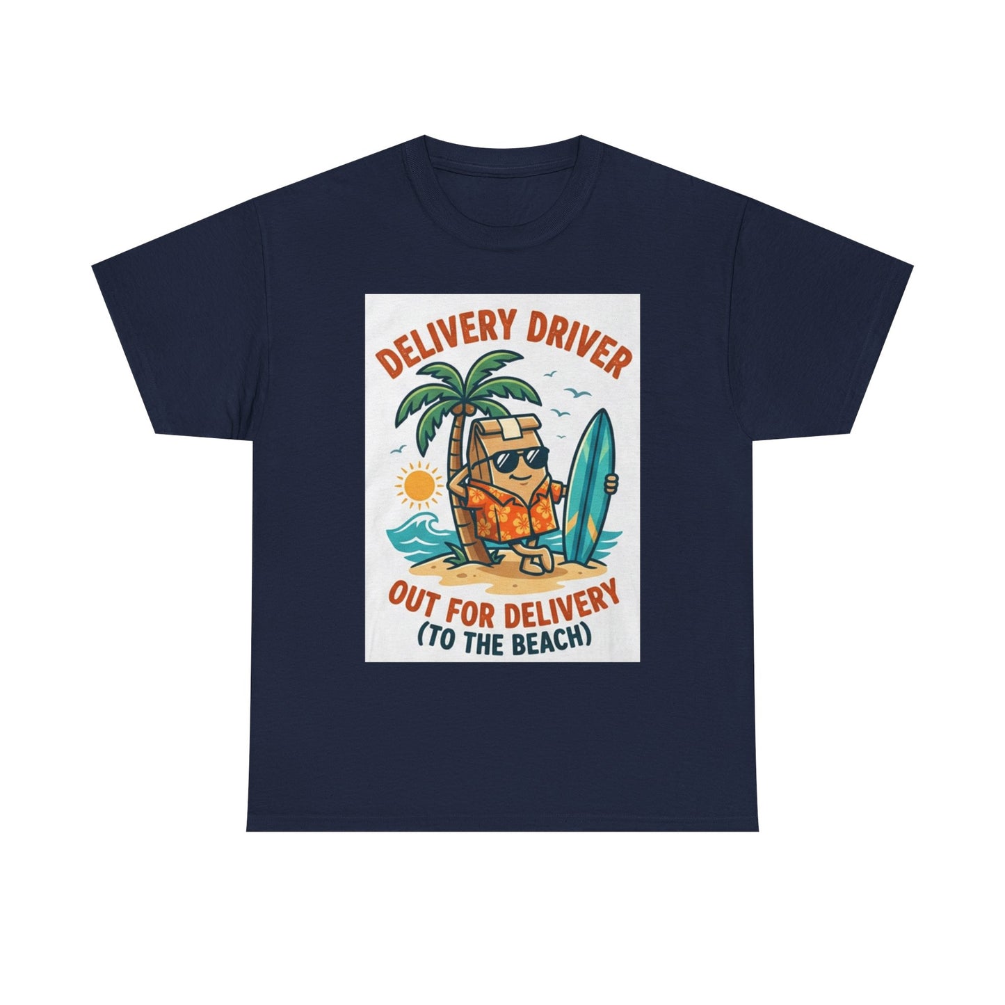 Delivery Driver T-Shirt - "Out for Delivery (To the Beach)" Surfing Pizza Design