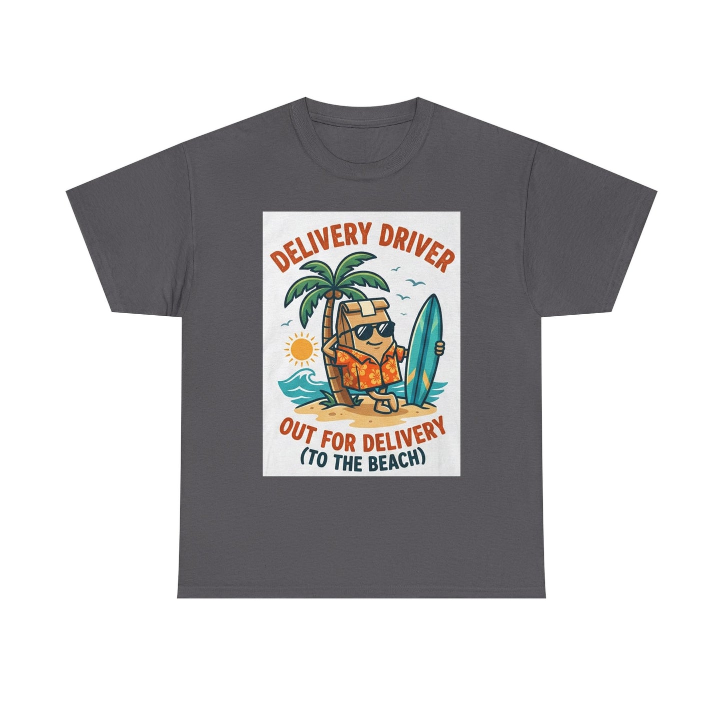 Delivery Driver T-Shirt - "Out for Delivery (To the Beach)" Surfing Pizza Design