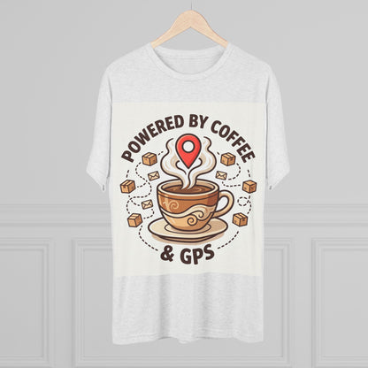 Coffee & GPS T-Shirt — "Powered by Coffee & GPS" Graphic Tee for Travelers & Commuters