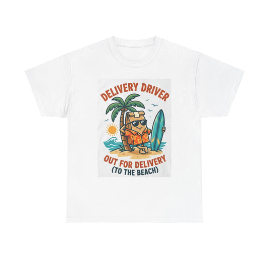 Delivery Driver T-Shirt - "Out for Delivery (To the Beach)" Surfing Pizza Design