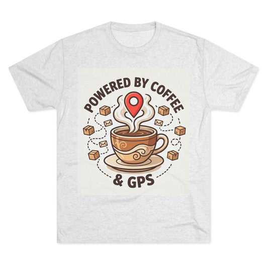 Coffee & GPS T-Shirt — "Powered by Coffee & GPS" Graphic Tee for Travelers & Commuters