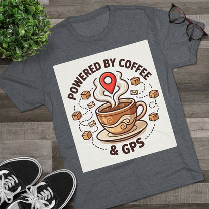 Coffee & GPS T-Shirt — "Powered by Coffee & GPS" Graphic Tee for Travelers & Commuters